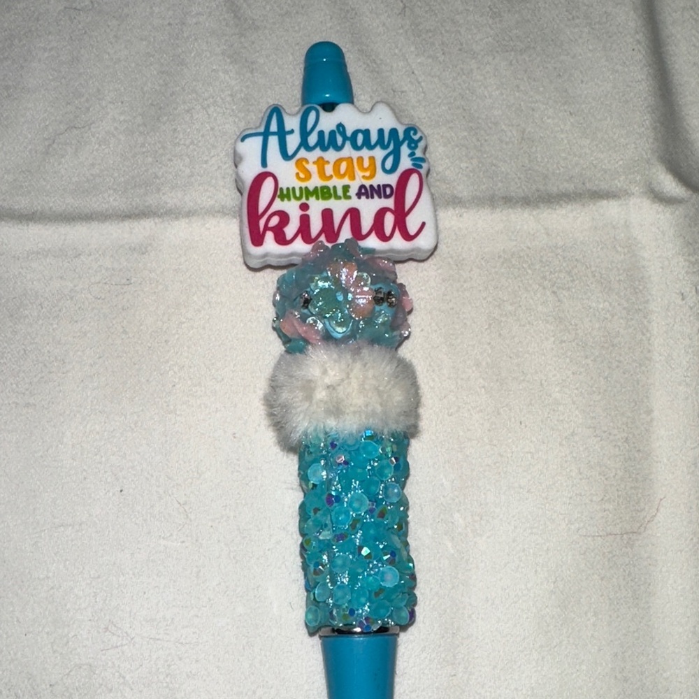 Always Stay Humble & Kind Handmade Pen